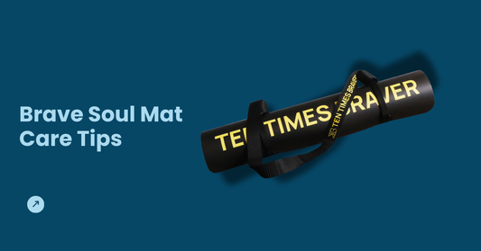 Brave Soul Mat Care